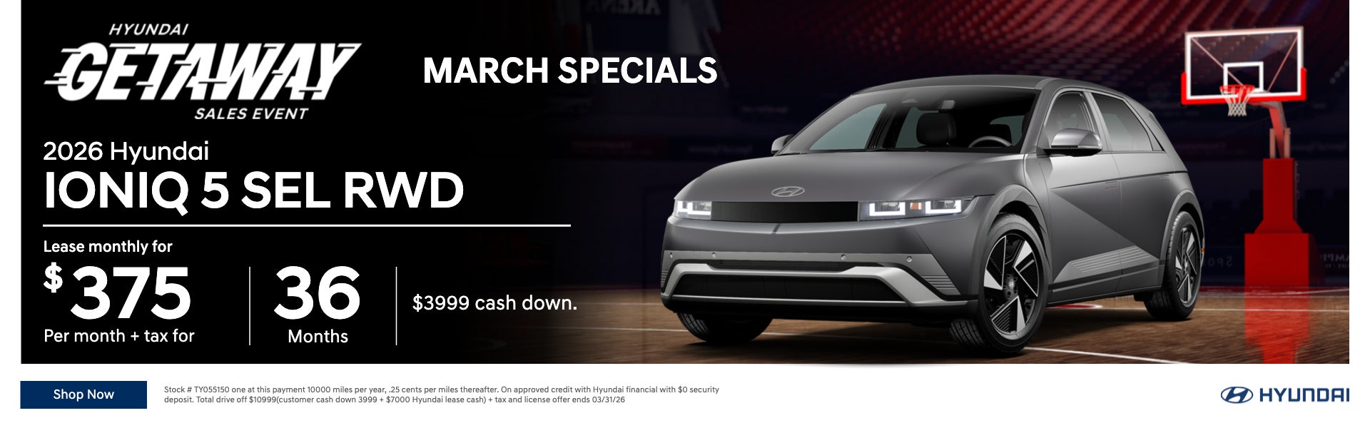 Hyundai Getaway Sales Event MARCH SPECIALS