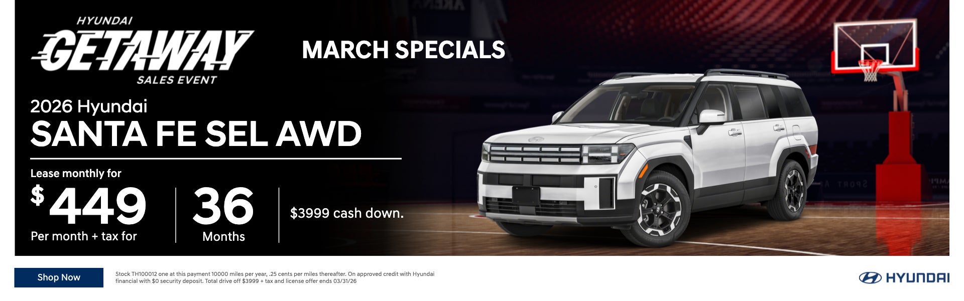 Hyundai Getaway Sales Event MARCH SPECIALS